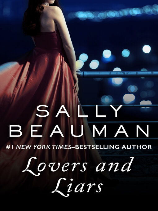 Title details for Lovers and Liars by Sally Beauman - Available